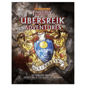 Cubicle 7 Warhammer Fantasy Roleplay - Ubersreik Adventures