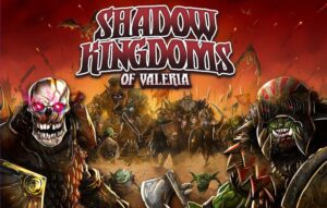Daily Magic Games Shadow Kingdoms of Valeria