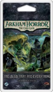 FFG Arkham Horror LCG: The Card Game – The Blob That Ate Everything: Scenario Pack