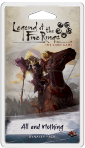 FFG Legend of the Five Rings: The Card Game - All and Nothing