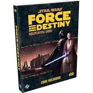 FFG Star Wars Force and Destiny RPG: Core Rulebook