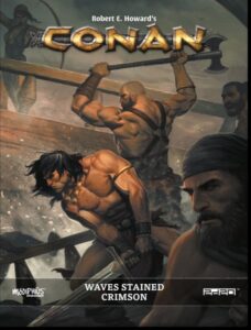 Modiphius Entertainment Conan: Waves Stained Crimson Campaign