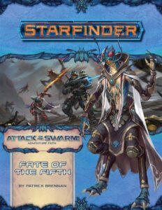 Paizo Publishing Starfinder Adventure Path: Fate of the Fifth (Attack of the Swarm! 1 of 6)