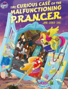 River Horse My Little Pony: The curious case of the malfunctioning P.R.A.N.C.E.R. and other tails
